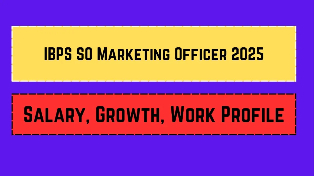 IBPS SO Marketing Officer 2025